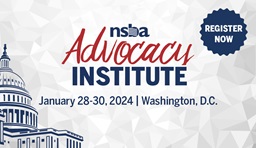 NSBA Advocacy Institute - Register Now