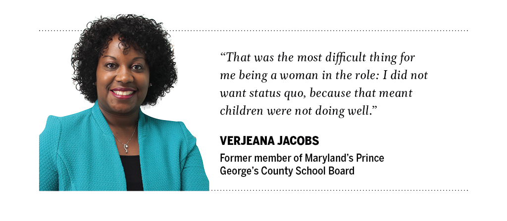 An image of Verjeana Jacobs saying "That was the most difficult thing for me being a woman in the role: I did not want status quo, because that meant children were not doing well."
