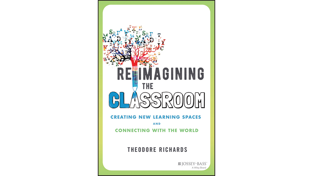 Cover of book reads Reimagining the Classroom